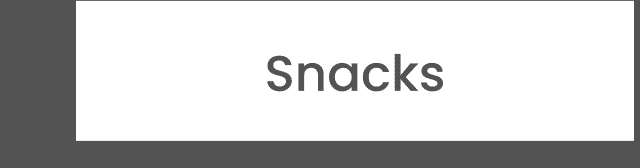 Snacks